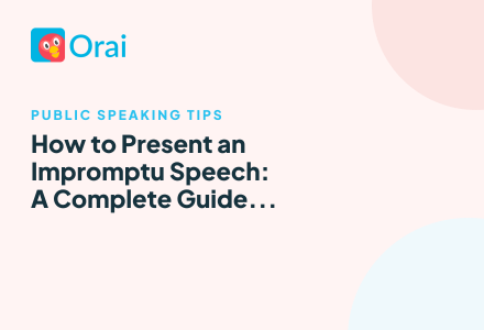 How to Present an Impromptu Speech: A Complete Guide to Ace Your Next Speech article cover