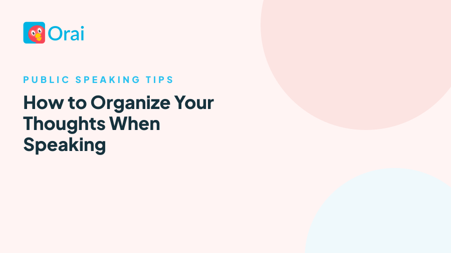How to Organize Your Thoughts When Speaking article cover
